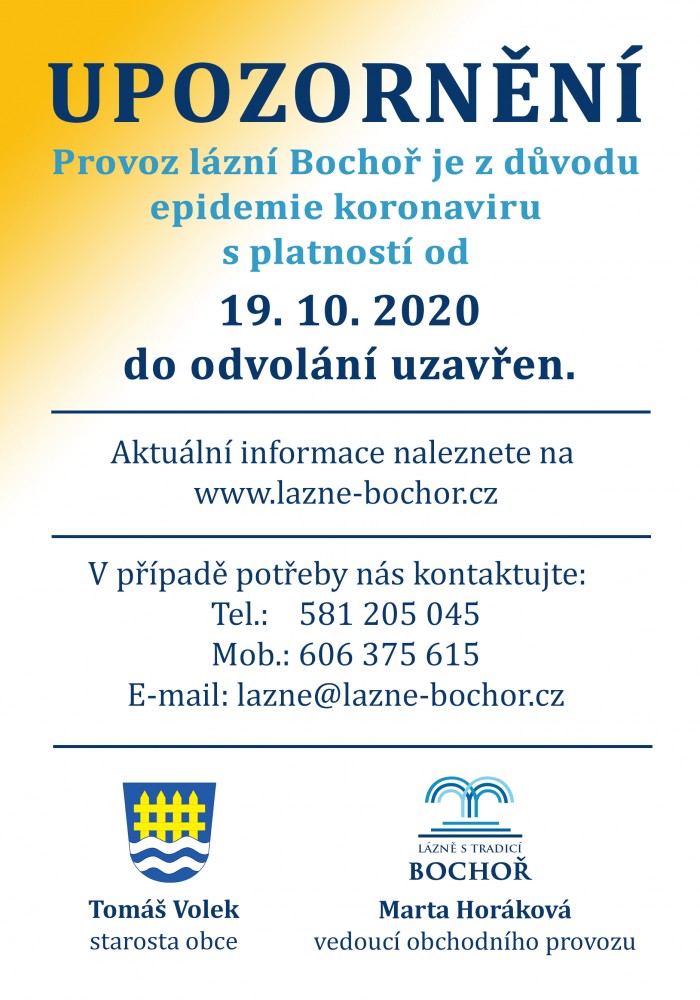 Provoz lázní Bochoř je z důvodu epidemie koronaviru s platností od 19.10.2020 do odvolání uzavřen.